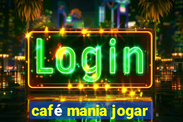 café mania jogar